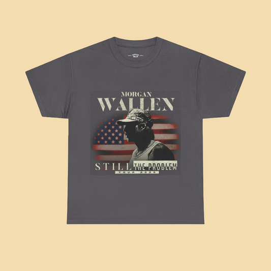 Morgan Wallen Merch - Still The Problem Tour Dates T-Shirt